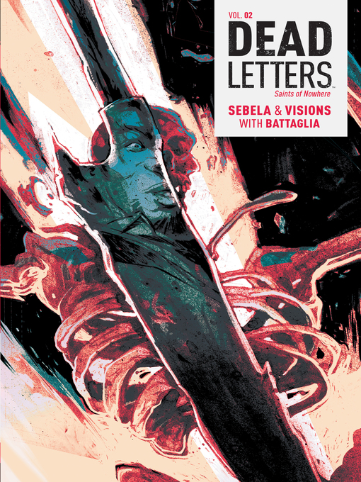 Title details for Dead Letters (2014), Volume 2 by Christopher Sebela - Available